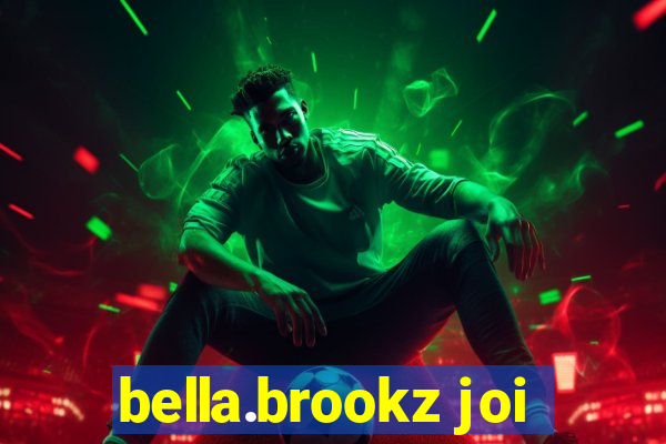 bella.brookz joi